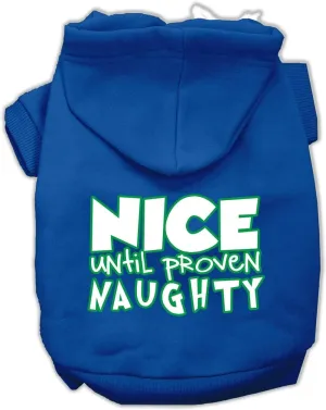 Mirage Pet Products 62-159 XSBL Nice Until Proven Naughty Screen Print Blue Pet Hoodie, X-Small
