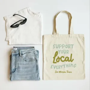 Support Your Local Tote, Personalized Tote, Custom Tote: Cotton